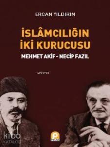 İslamcılığın İki Kurucusu