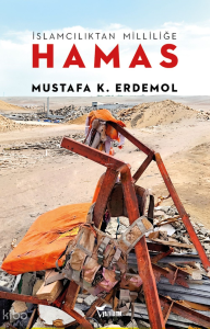 İslamcılıktan Milliliğe - Hamas