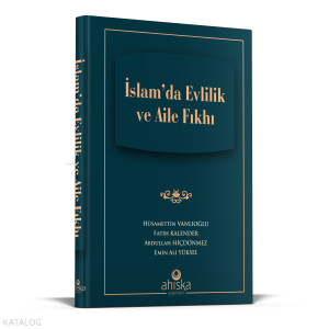 İslam'da Evlilik Ve Aile Fıkhı