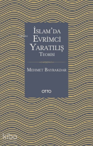 İslam'da Evrimci Yaratılış Teorisi