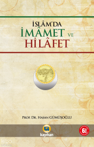 İslâm'da İmamet ve Hilafet