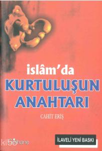 İslamda Kurtuluşun Anahtarı