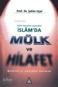 İslâm'da Mülk ve Hilafet