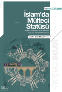 İslamda Mülteci Statüsü