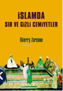 İslamda Sır ve Gizli Cemiyetler