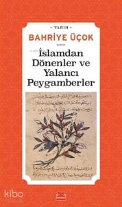 İslamdan Dönenler ve Yalancı Peygamberler