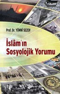 İslâm'ın Sosyolojik Yorumu
