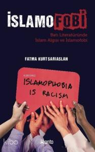 İslamofobi; Batı Literatüründe İslam Algısı ve İslamofobi
