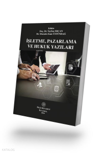 İşletme, Pazarlama ve Hukuk Yazıları