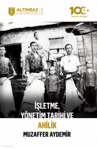İşletme, Yönetim Tarihi ve Ahilik