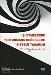 İşletmelerde Performans Değerleme Sistemi Tasarımı