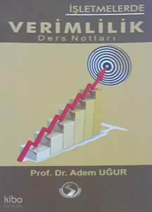 İşletmelerde Verimlilik Ders Notları