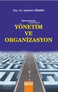 İşletmelerde Yönetim ve Organizasyon