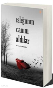 Islığımın Canını Aldılar