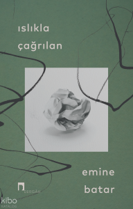 Islıkla Çağrılan