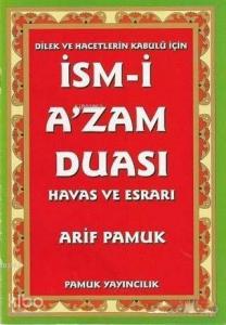 İsm-i A'zam Duası - Havas ve Esrarı (Dua-029)