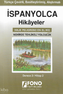 İspanyolca Hikayeler - Nehirde Tehlikeli Yolculuk (Derece 2)