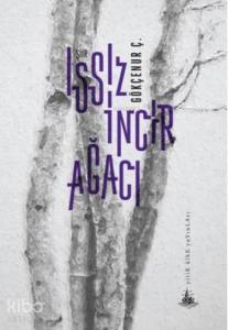 Issız İncir Ağacı