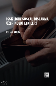 İşsizliğin Sosyal Dışlanma Üzerindeki Etkileri