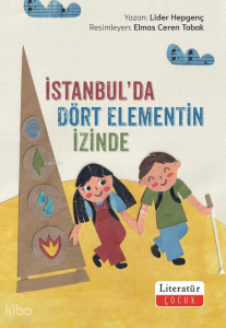 İstanbul’da Dört Elementin İzinde