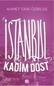 İstanbul Kadim Dost