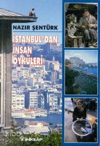 İstanbul'dan İnsan Öyküleri