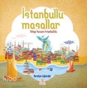 İstanbullu Masallar; Kitap Kuşum İstanbul'da