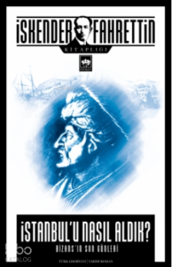 İstanbul'u Nasıl Aldık?