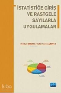 İstatistiğe Giriş ve Rastgele Sayılarla Uygulamalar