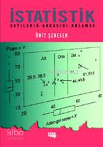İstatistik Sayıların Arkasını Anlamak