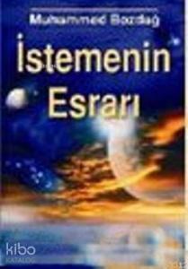 İstemenin Esrarı
