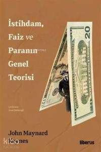 İstihdam, Faiz ve Paranın Genel Teorisi