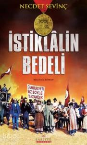 İstiklâlin Bedeli