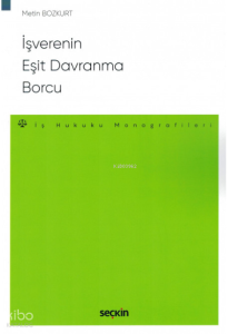 İşverenin Eşit Davranma Borcu