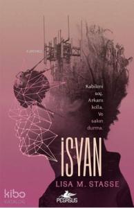 İsyan (Sürgün-2. Kitap)