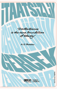 İtaatsizlik Özgürlüğün Gerçek Temelidir