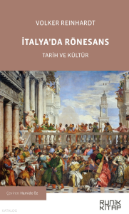 İtalya’da Rönesans;Tarih ve Kültür