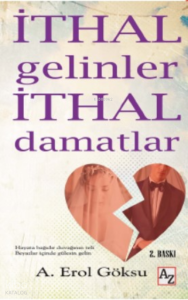 İthal Gelinler İthal Damatlar