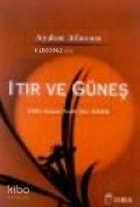 Itır ve Güneş