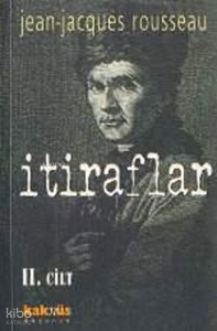 İtiraflar II. Cilt