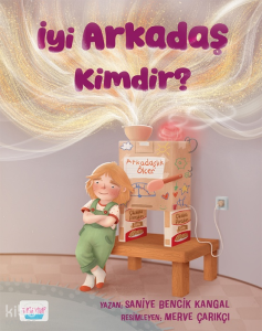 İyi Arkadaş Kimdir?