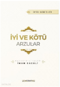 İyi ve Kötü Arzular
