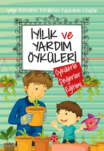 İyilik ve Yardım Öyküleri