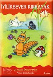 İyiliksever Kırkayak