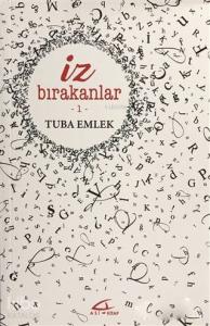 İz Bırakanlar 1
