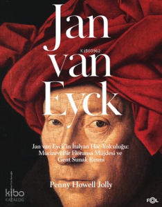 Jan Van Eyck;Jan Van Eyck’in İtalyan Hac Yolculuğu: Mucizevi Bir Floransa Müjdesi ve Gent Sunak Resmi