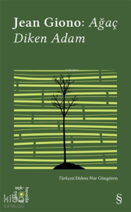 Jean Giono: Ağaç Diken Adam