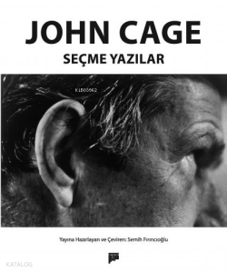 John Cage Seçme Yazılar