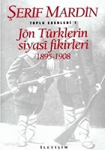 Jön Türklerin Siyasi Fikirleri;1895-1908