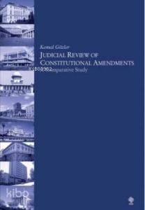 Judicial Review Of Constitutional Amendments